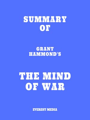 cover image of Summary of Grant Hammond's the Mind of War